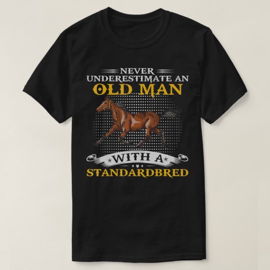 メンズは常に目立つ老人を過小評価しない Tシャツ (デザイン正面)