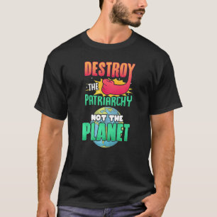 メンズは惑星フェミニスではなく家父長制を破壊する Tシャツ