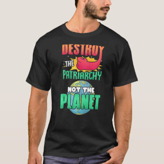 メンズは惑星フェミニスではなく家父長制を破壊する Tシャツ