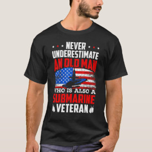 メンズは決して古い潜水艦の退役軍人を過小評価しない Tシャツ