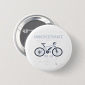 メンズはEbike Fu上の老人を過小評価しない 缶バッジ (正面&裏面)