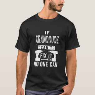 メンズもし祖父は特別な祖父にそれを修正できない Tシャツ
