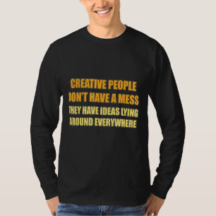 メンズクリエイティブ人々は混乱うそをつくジョークを持っていない Tシャツ