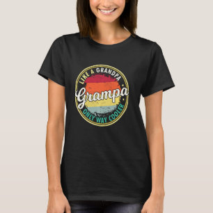メンズグランパおじいちゃんの唯一の方法おじいちゃんクールのように Tシャツ
