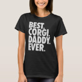 メンズコ最高のルギダディーエバーウェルシュコーギードッグ Tシャツ (正面)