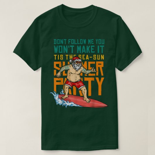 メンズサーフィン後を追は私の合計にしないよ Tシャツ (デザイン正面)