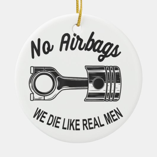 メンズスピードレーシングスポーツカーいいえエアバッグ – 私たちは死ぬL セラミックオーナメント (正面)