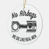 メンズスピードレーシングスポーツカーいいえエアバッグ – 私たちは死ぬL セラミックオーナメント (左)