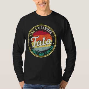 メンズタタおじいちゃんの唯一の方法おじいちゃんクールのように Tシャツ