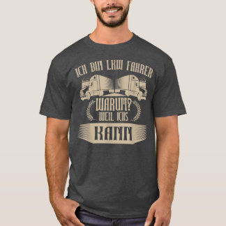 メンズトラックドライバーwarumWeil ich kann Geschenk Tシャツ