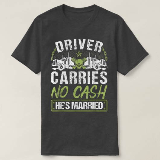 メンズトラック運ドードライバーなし結婚したキャッシュ Tシャツ (デザイン正面)
