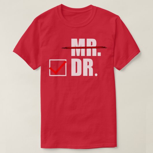 メンズドクター男性へギフト彼のための男性PhD卒業生 Tシャツ (デザイン正面)