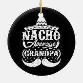 メンズナチョ平均おじいちゃんメキシコ帽子の口ひげ セラミックオーナメント (裏面)