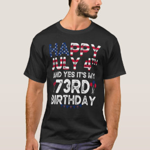 メンズハッピー4 7月とYes私の73誕生日Si Tシャツ