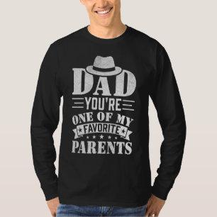 メンズパパあなたは私の親お気に入りの父の1つ Tシャツ