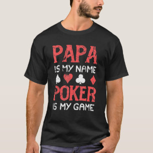 メンズパパは私の名前トランプのポーカーは私のゲームのナイトゲーム Tシャツ