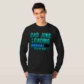 メンズパパジョーク読み込み待ってファーザーデー Tシャツ (正面フル)