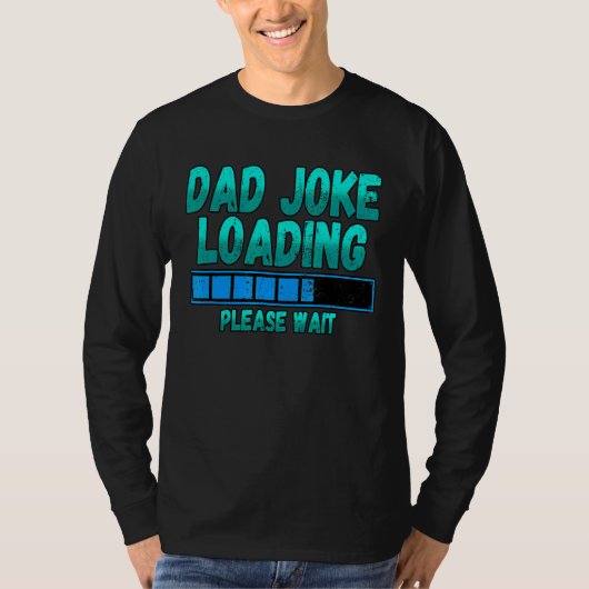 メンズパパジョーク読み込み待ってファーザーデー Tシャツ (正面)