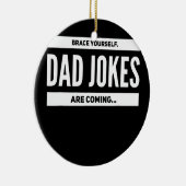 メンズブレース自分自身パパのジョーク来は男性である セラミックオーナメント (右)