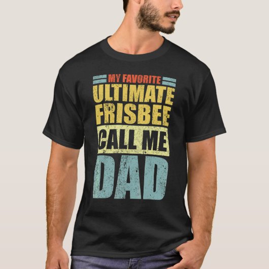 メンズマイお気に入りの究極のフリスビーが私をパパファと呼ぶ Tシャツ (正面)
