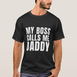 メンズマイボスは私をダディーアイシティックおもしろいパパ Tシャツ