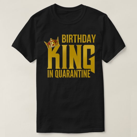 メンズメンズ誕生日キング検疫パーティーギフト Tシャツ (デザイン正面)