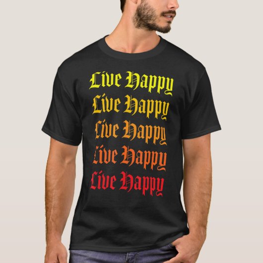 メンズライブ幸せ前向きメッセーやる気を起こさせるジ Tシャツ (正面)