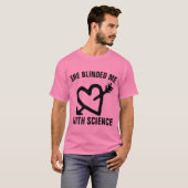 メンズヴィンテージのシャツで彼女は私を科学で盲目にした Tシャツ (正面フル)