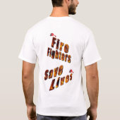 メンズ救ホワイトTシャツ、消防士は命を奪う Tシャツ (裏面)