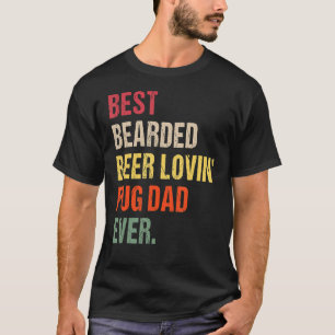 メンズ最高のひげビールLovin'PugパパEver Pet Ow Tシャツ