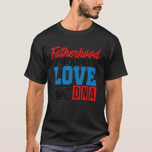 メンズ父親は愛を必要としないDna義父S Tシャツ (正面)