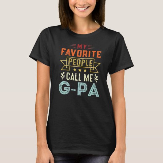 メンズ私のお気に入りの人々は私をGパレトロ父と呼ぶ Tシャツ (正面)