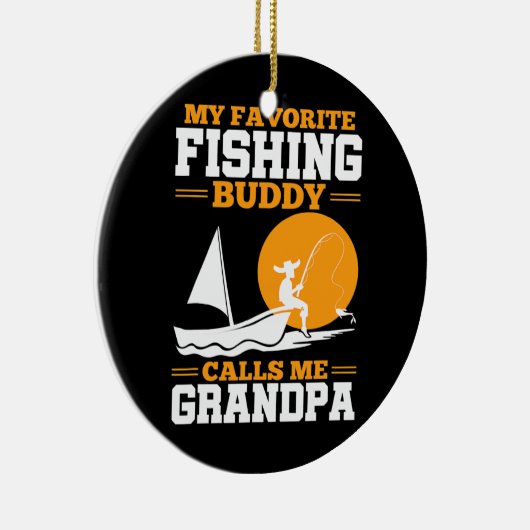 メンズ私のお気に入りの魚釣りバディは私のおじいちゃんを呼ぶ セラミックオーナメント (右)