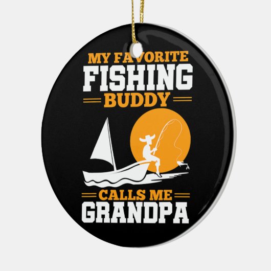 メンズ私のお気に入りの魚釣りバディは私のおじいちゃんを呼ぶ セラミックオーナメント (左)