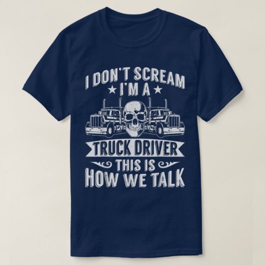 メンズ私はトラック運転手だ私たちはTrucを話す Tシャツ (デザイン正面)