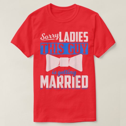 メンズ結婚すまないレディース結婚の新郎バおもしろいック Tシャツ (デザイン正面)