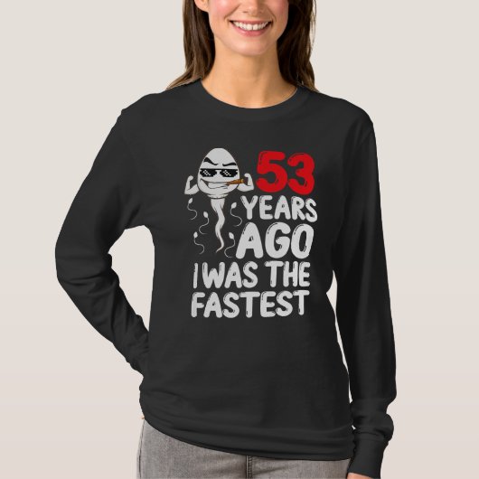 メンズ53番誕生日ギャグドレス53年前の私は Tシャツ (正面)