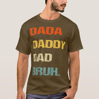 メンズ ダダ ダディー ダッド ブラァ、ファニー ファーザーズ デー ダダ D Tシャツ