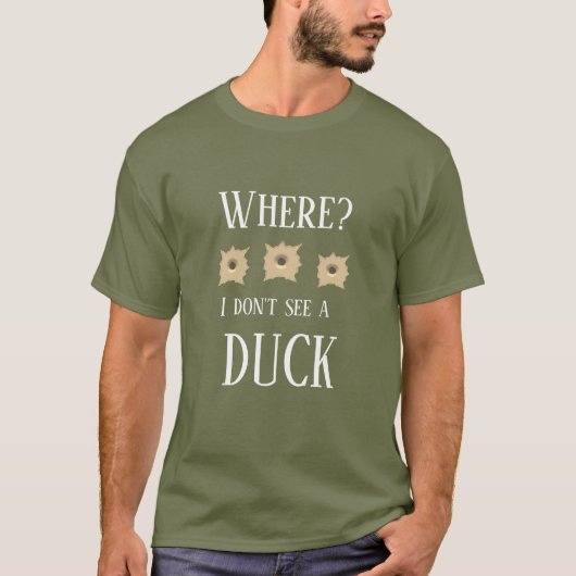 メンズ ノベルティ ハンティング WHERE I DON'T SEE A DUCK Tシャツ (正面)