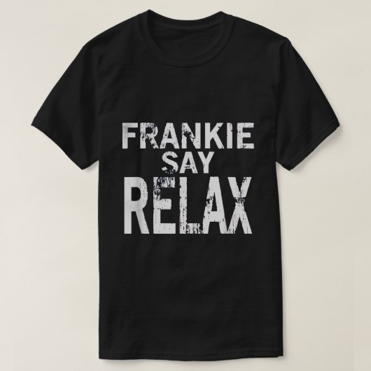 メンズ フランキー・セイ・リラックス Tシャツ (デザイン正面)