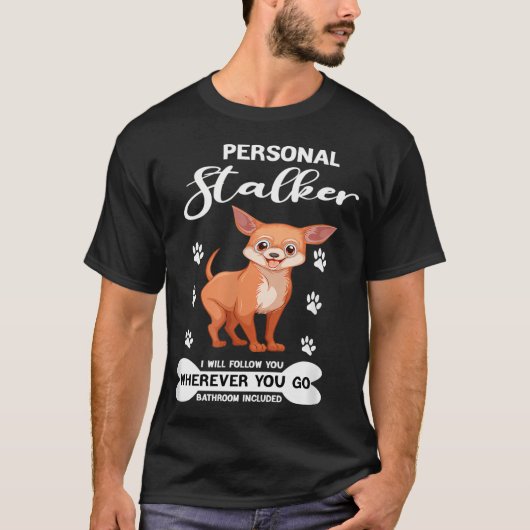 メンズ 楽しい 犬 チワワ 愛好家 個人ストーカー i tシャツ (正面)