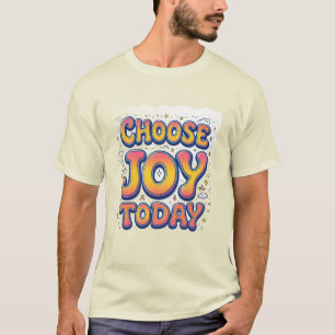 メンズTシャツ「Choose Joy Today」 Tシャツ
