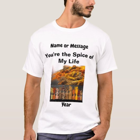 メンズTシャツ「You Spice Up My Life (Customizable)」 Tシャツ (正面)