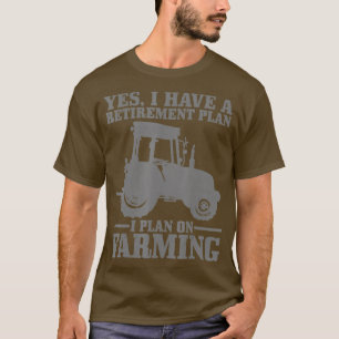 メンズYes私が計画している退職計画を持っている Tシャツ