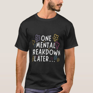 「メンタルぶっ壊れてみた」Funny Tee Tシャツ