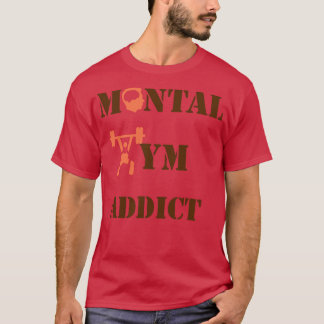 メンタルジム中毒者 Tシャツ