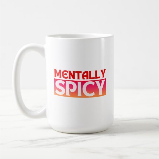 メンタルスパイシーな名言のタイポグラフィ コーヒーマグカップ (左)