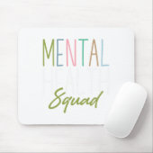 メンタルヘルスの意識向上 Health Squad マウスパッド (マウス)