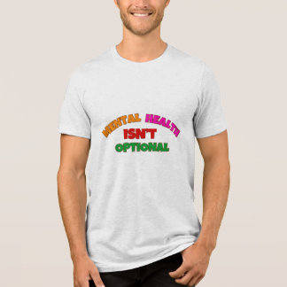 メンタルヘルスはオプションではない トライブレンドTシャツ