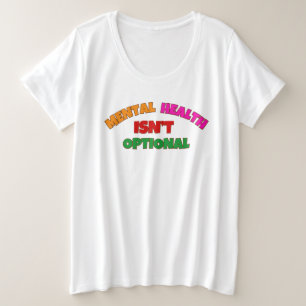 メンタルヘルスはオプションではない プラスサイズTシャツ